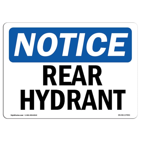 Safety Sign, OSHA Notice, 7" Height, Aluminum, Rear Hydrant Sign, Landscape